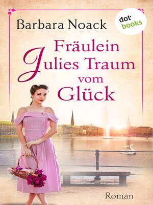 cover image of Fräulein Julies Traum vom Glück